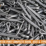 What Are Cotter Pins? Complete Guide, Uses & Types Explained